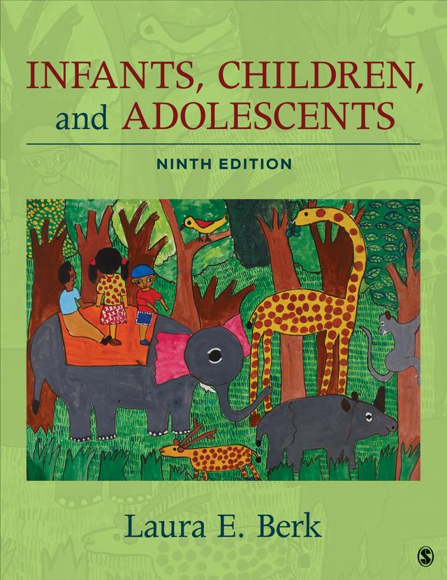 Infants, Children, and Adolescents by Laura E. Berk
