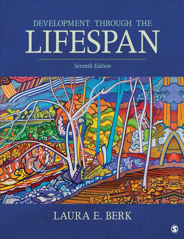 Development Through The Lifespan by Laura E. Berk