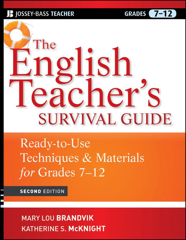 The English Teacher's Survival Guide by Katherine S. McKnight, Mary Lou Brandvik
