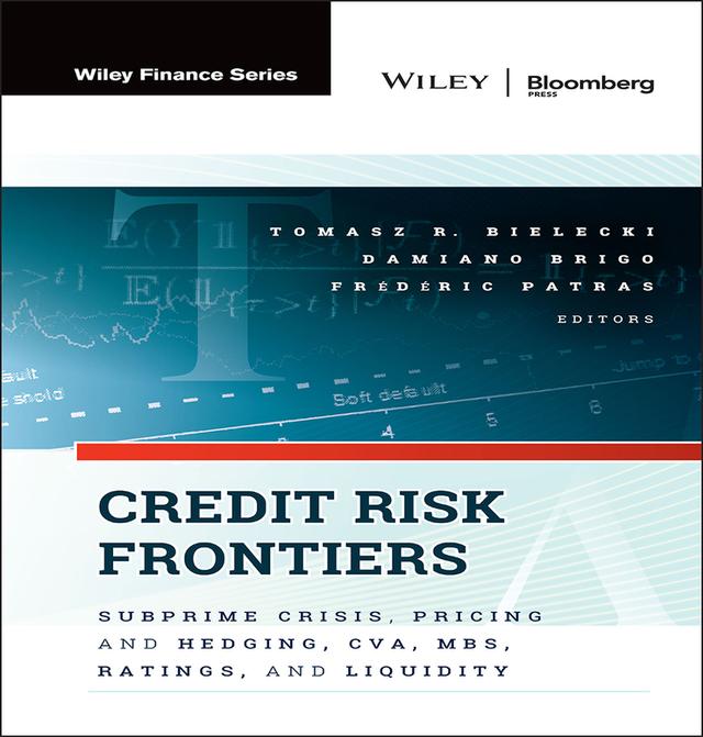 Credit Risk Frontiers by Damiano Brigo, Frederic Patras, Tomasz Bielecki