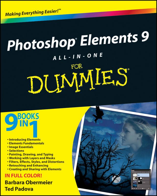 Photoshop Elements 9 All-in-One For Dummies by Barbara Obermeier, Ted Padova
