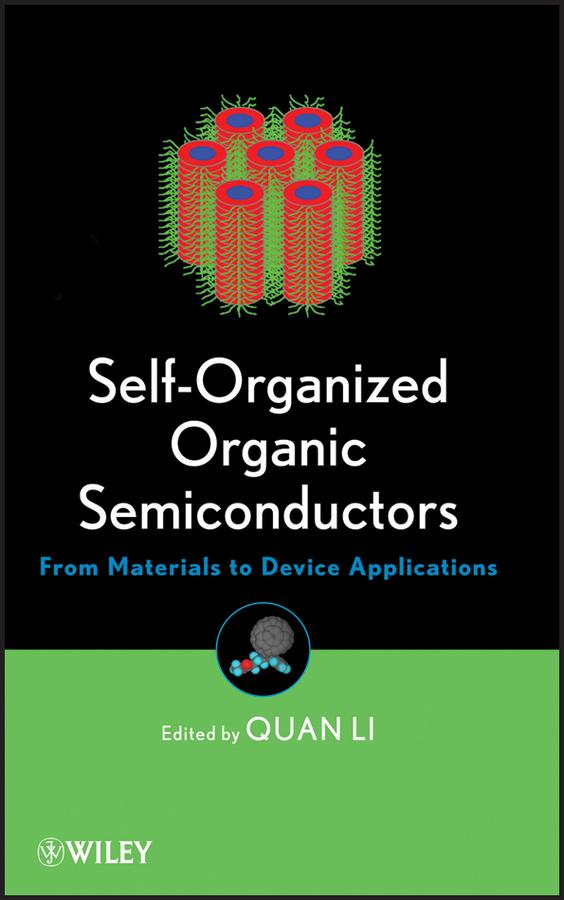 Self-Organized Organic Semiconductors by Quan Li