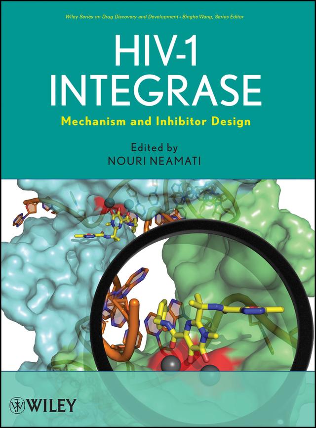 HIV-1 Integrase by Binghe Wang, Nouri Neamati