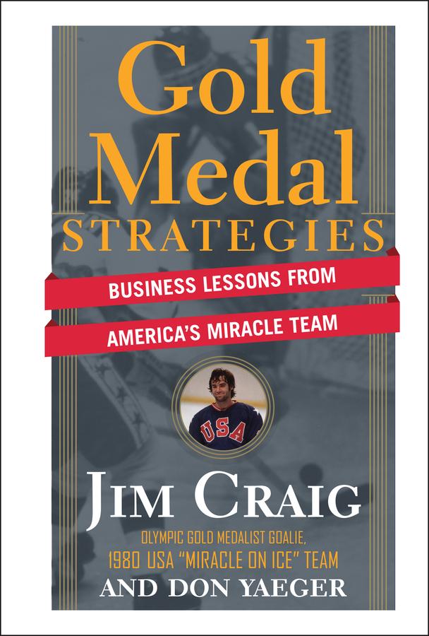 Gold Medal Strategies by Don Yaeger, Jim Craig