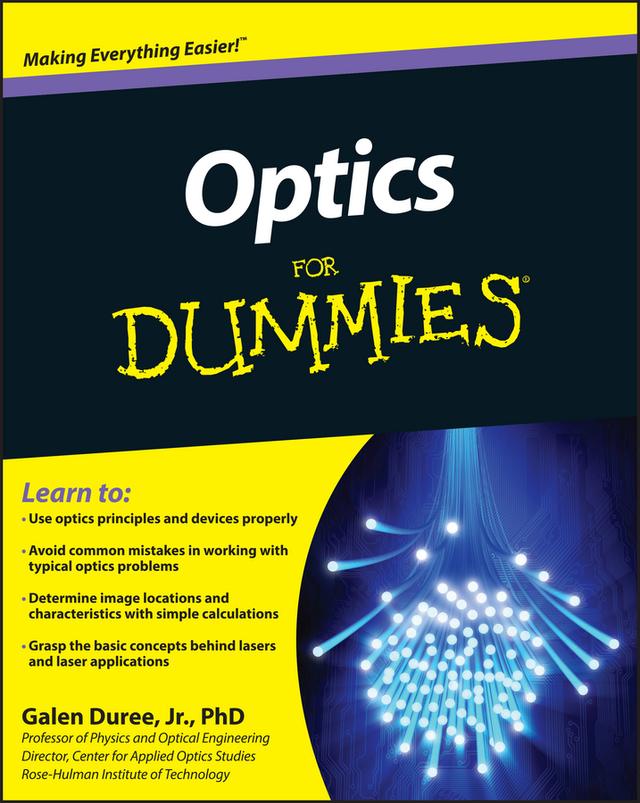 Optics For Dummies by Galen C. Duree, Jr.