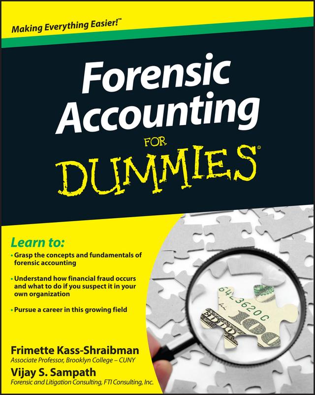 Forensic Accounting For Dummies by Frimette Kass-Shraibman, Vijay S. Sampath