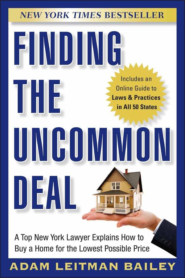 Finding the Uncommon Deal by Adam Leitman Bailey