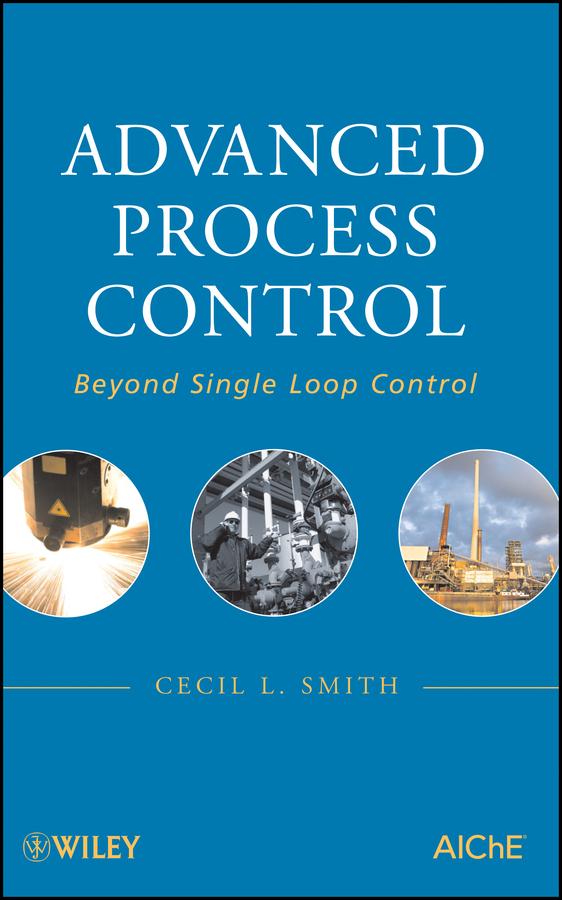 Advanced Process Control by Cecil L. Smith