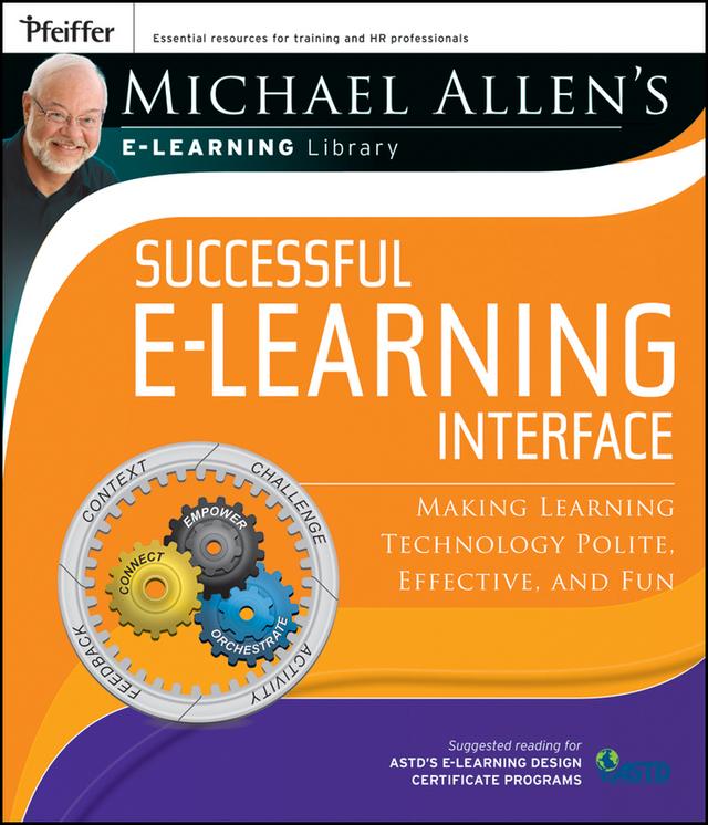 Michael Allen's Online Learning Library: Successful e-Learning Interface by Michael W. Allen