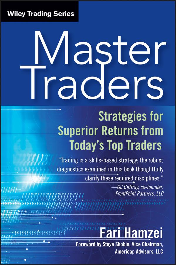 Master Traders by Fari Hamzei, Steve Shobin