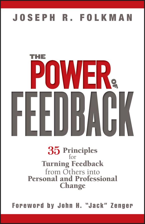 The Power of Feedback by John H. Zenger, Joseph R. Folkman