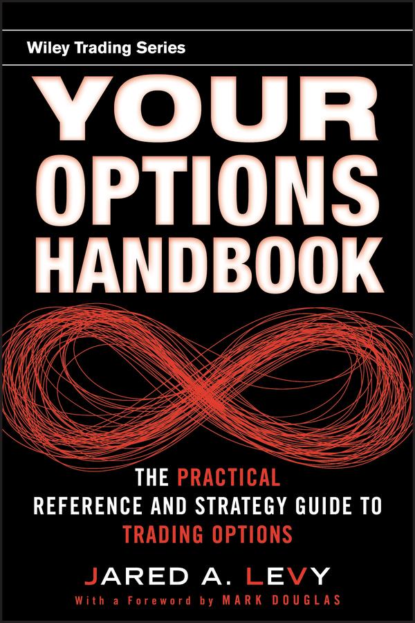 Your Options Handbook by Jared Levy, Mark Douglas