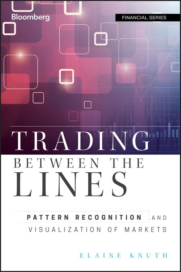 Trading Between the Lines by Elaine Knuth