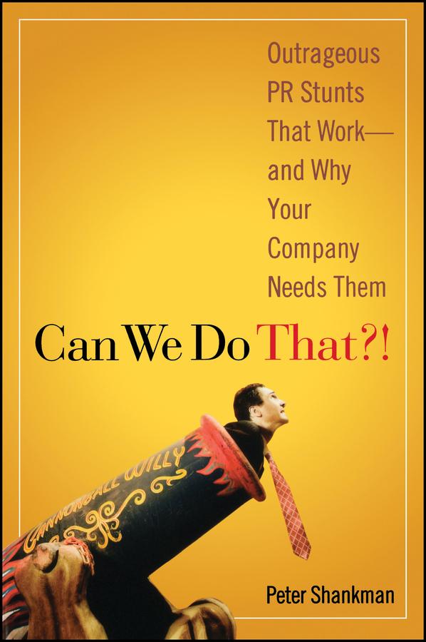 Can We Do That?! by Peter Shankman