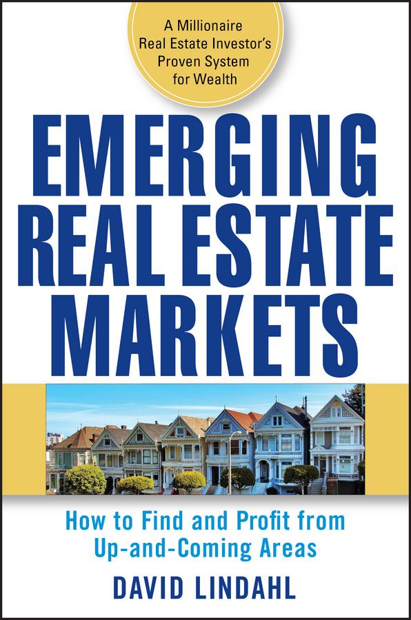 Emerging Real Estate Markets by David Lindahl