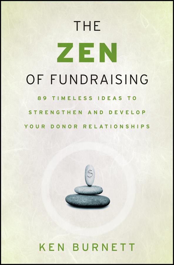 The Zen of Fundraising by Ken Burnett