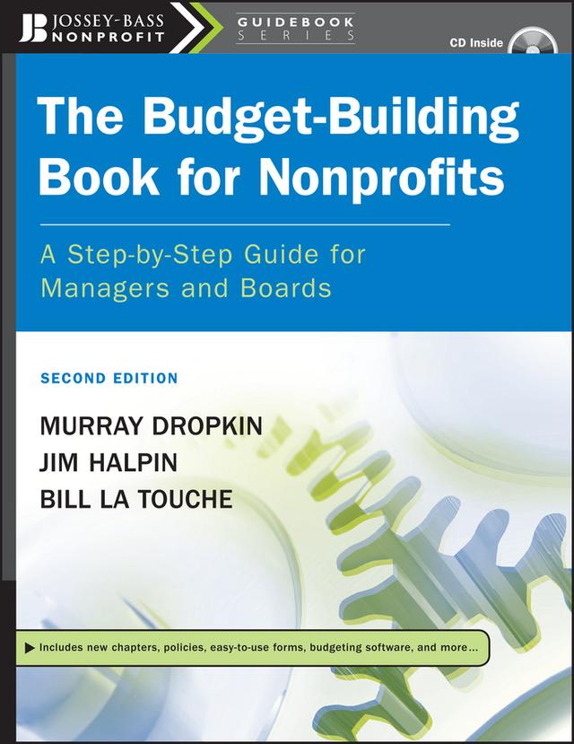 The Budget-Building Book for Nonprofits by Bill La Touche, Jim Halpin, Murray Dropkin