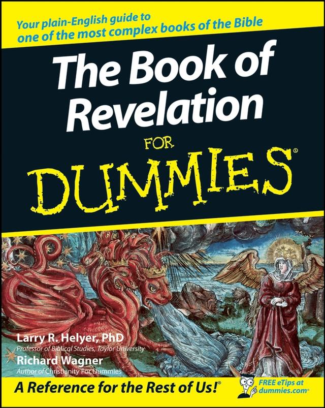 The Book of Revelation For Dummies by Larry R. Helyer, Richard Wagner
