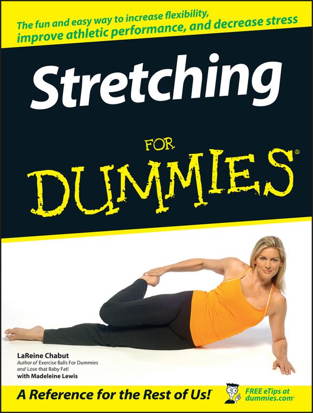Stretching For Dummies by LaReine Chabut, Madeleine Lewis