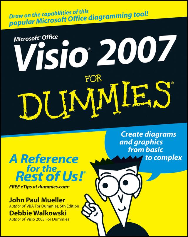 Visio 2007 For Dummies by Debbie Walkowski, John Paul Mueller