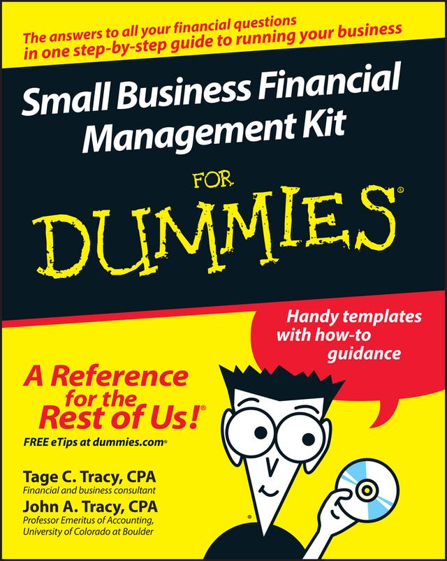 Small Business Financial Management Kit For Dummies by John A. Tracy, Tage C. Tracy
