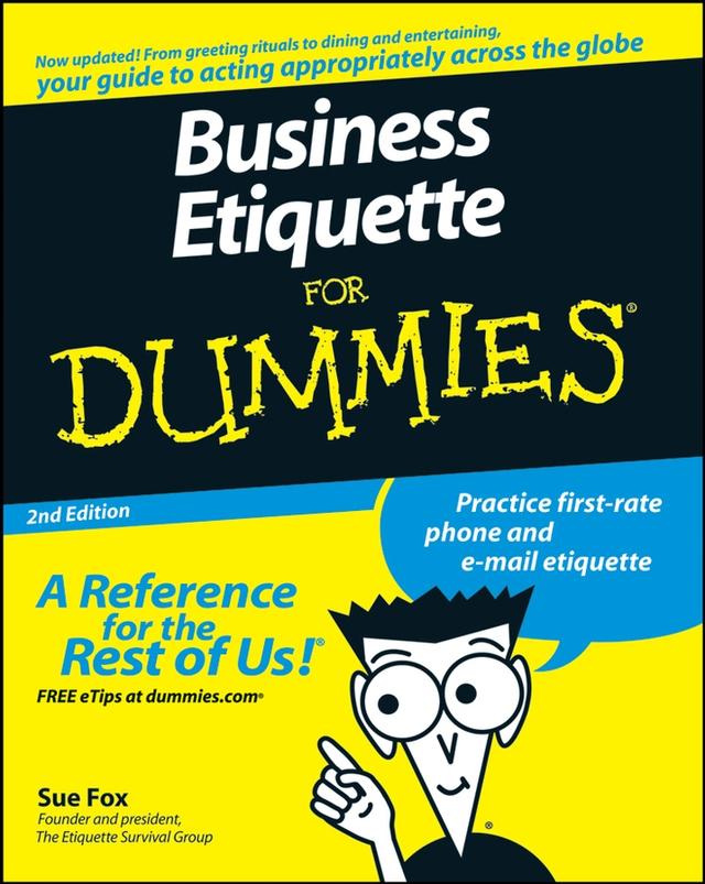 Business Etiquette For Dummies by Sue Fox
