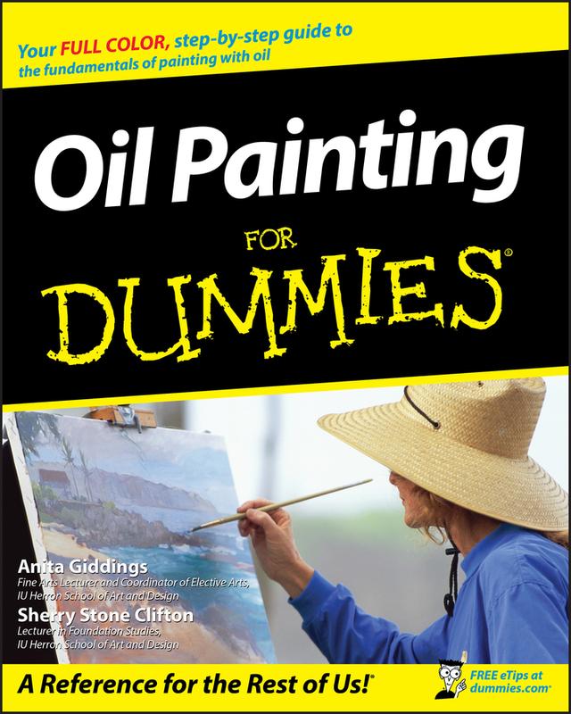 Oil Painting For Dummies by Anita Marie Giddings, Sherry Stone Clifton