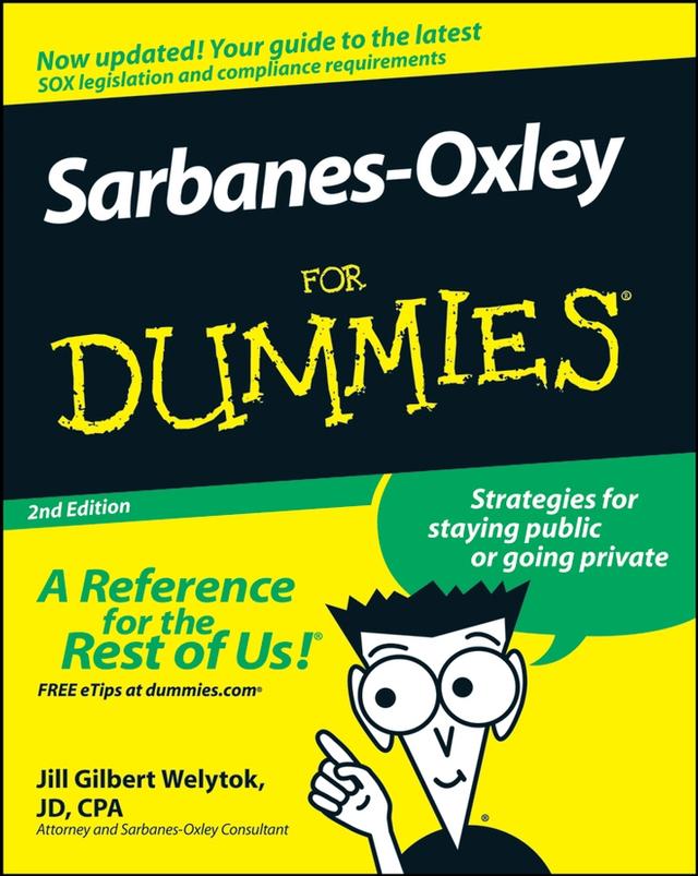 Sarbanes-Oxley For Dummies by Jill Gilbert Welytok