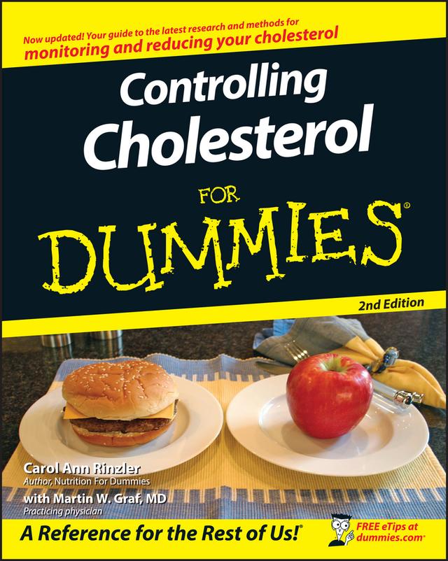 Controlling Cholesterol For Dummies by Carol Ann Rinzler, Martin W. Graf