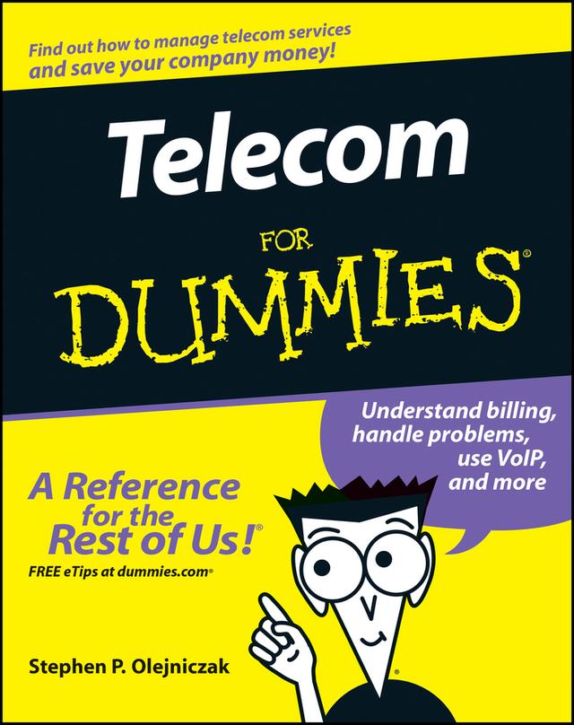 Telecom For Dummies by Stephen P. Olejniczak