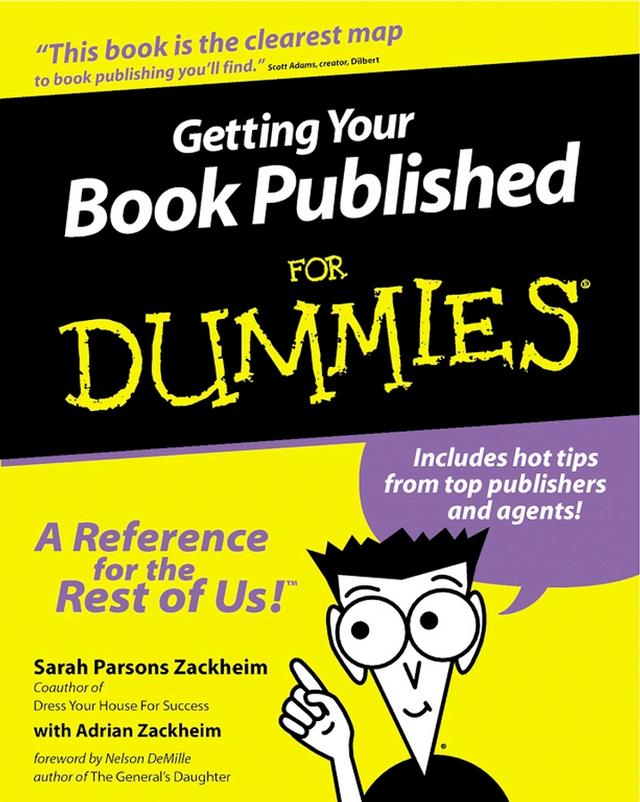 Getting Your Book Published For Dummies by Adrian Zackheim, Sarah Parsons Zackheim