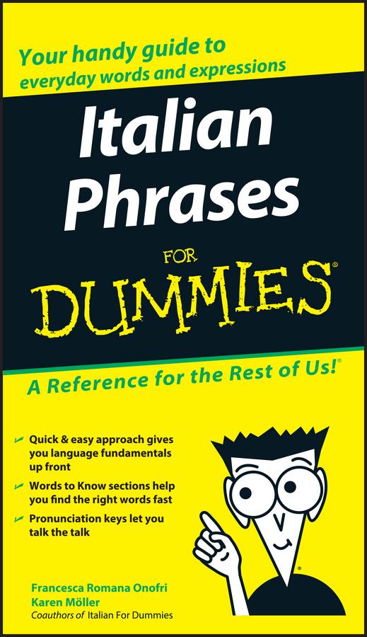 Italian Phrases For Dummies by Francesca Romana Onofri, Karen Antje Möller