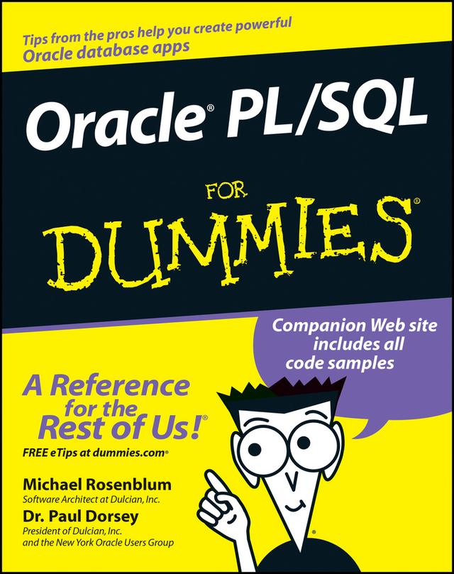 Oracle PL / SQL For Dummies by Michael Rosenblum, Paul Dorsey