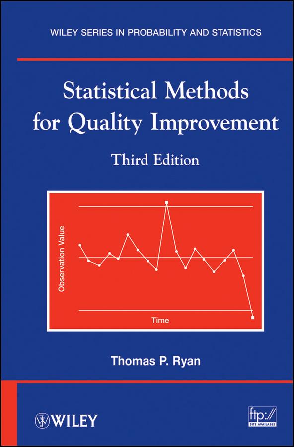 Statistical Methods for Quality Improvement by Thomas P. Ryan