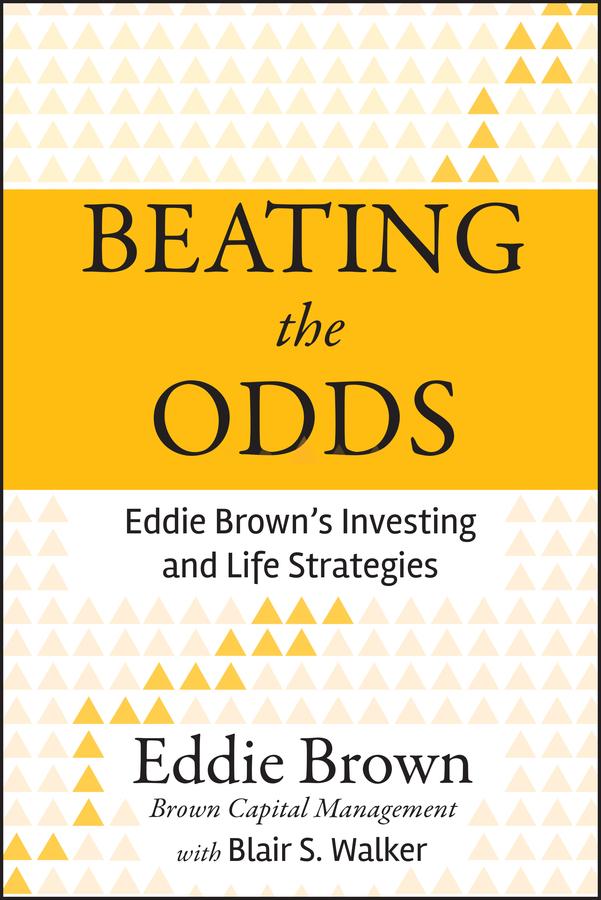Beating the Odds by Blair S. Walker, Eddie Brown