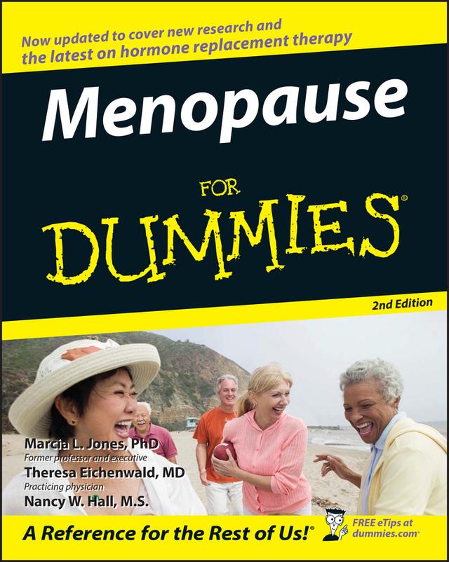 Menopause For Dummies by Marcia L. Jones, Nancy W. Hall, Theresa Eichenwald