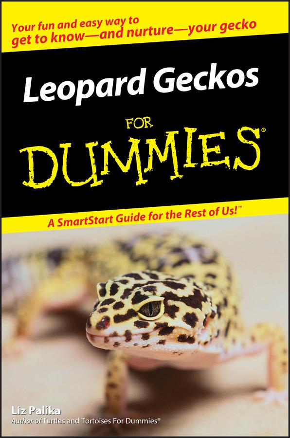 Leopard Geckos For Dummies by Liz Palika