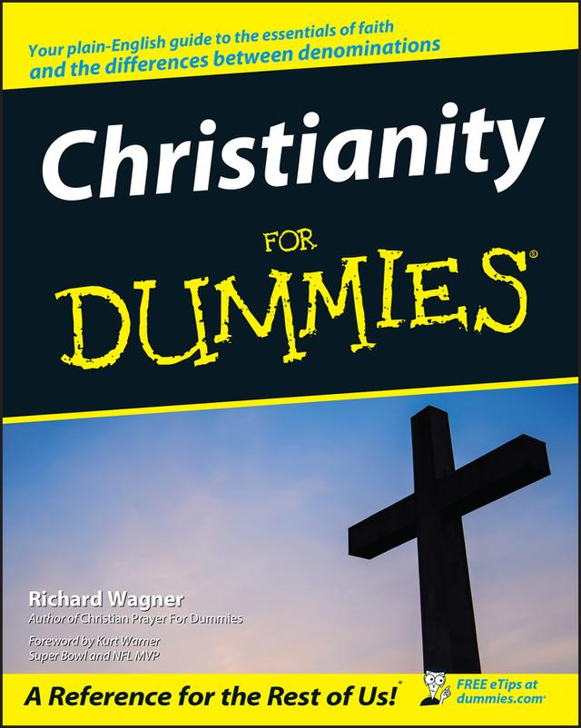 Christianity For Dummies by Kurt Warner, Richard Wagner
