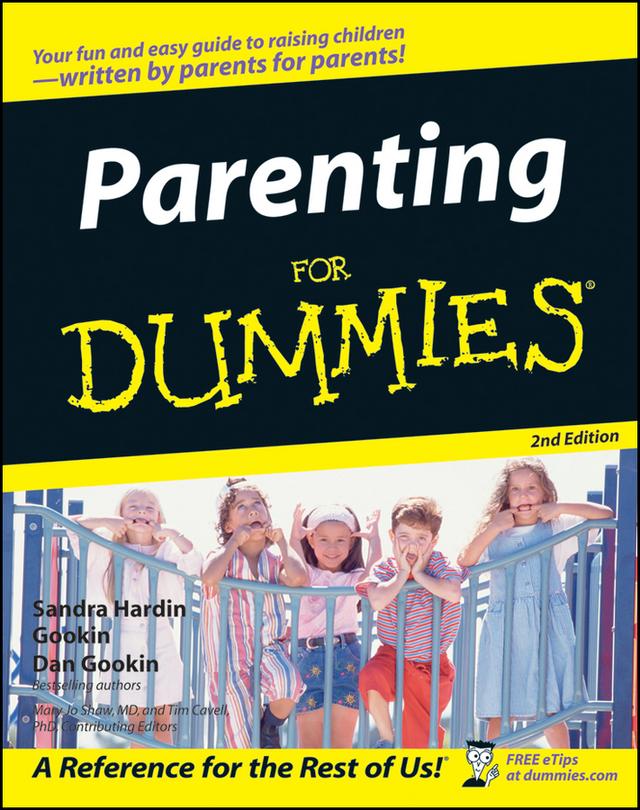 Parenting For Dummies by Dan Gookin, May Jo Shaw, Sandra Hardin Gookin, Tim Cavell