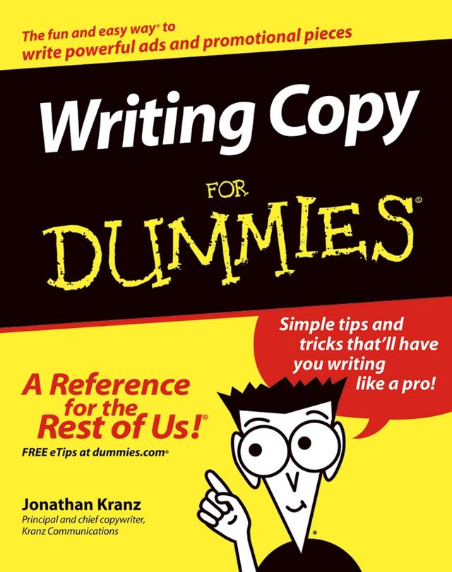 Writing Copy For Dummies by Jonathan Kranz