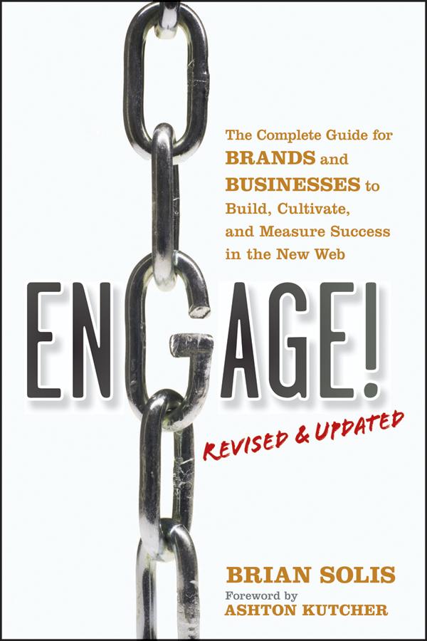Engage!, Revised and Updated by Ashton Kutcher, Brian Solis