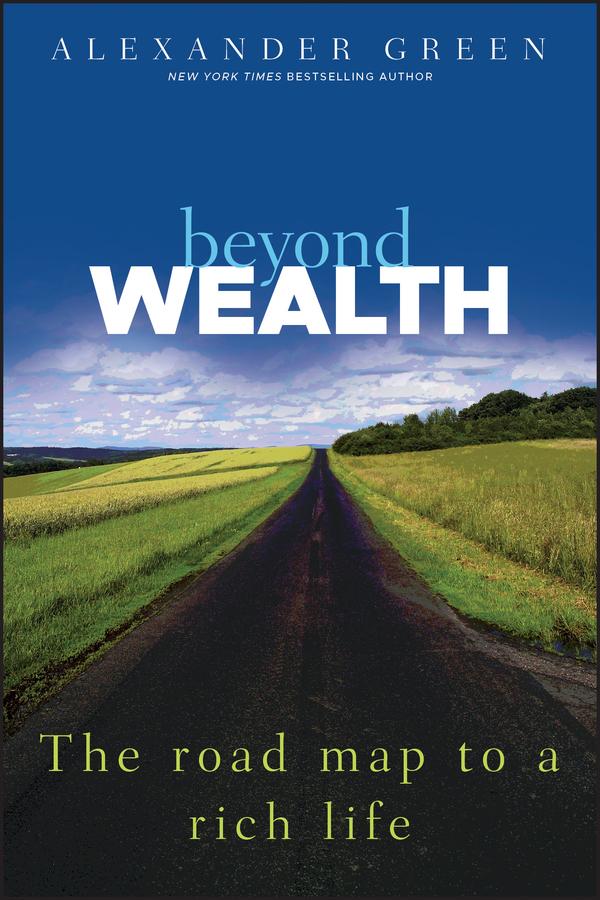 Beyond Wealth by Alexander Green