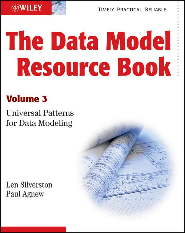 The Data Model Resource Book by Len Silverston, Paul Agnew