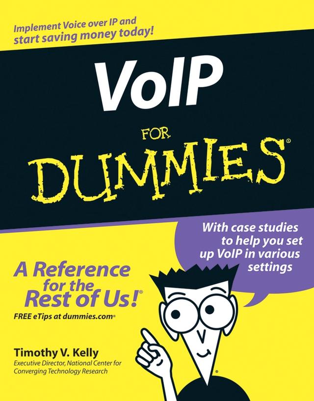 VoIP For Dummies by Timothy V. Kelly
