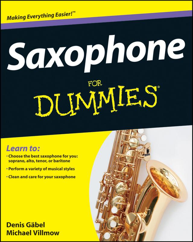 Saxophone For Dummies by Denis Gäbel, Michael Villmow