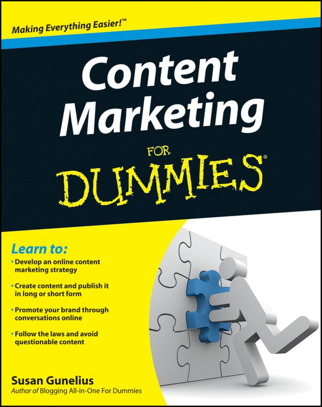 Content Marketing For Dummies by Susan Gunelius