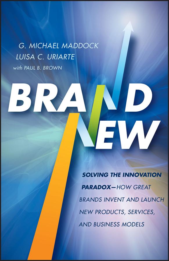 Brand New by G. Michael Maddock, Luisa C. Uriarte, Paul B. Brown