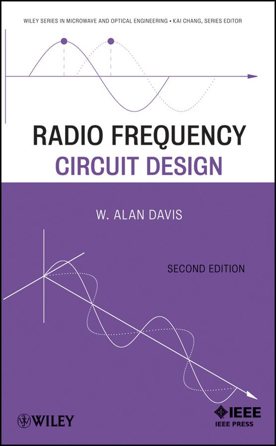 Radio Frequency Circuit Design by W. Alan Davis