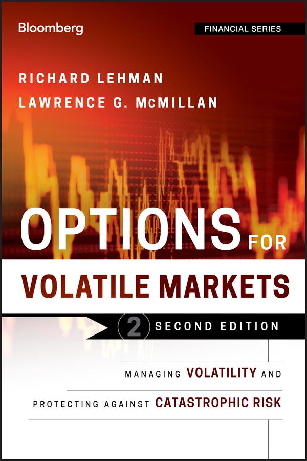 Options for Volatile Markets by Lawrence G. McMillan, Richard Lehman