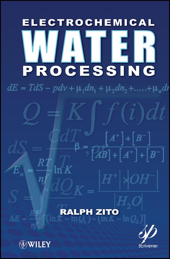 Electrochemical Water Processing by Ralph Zito